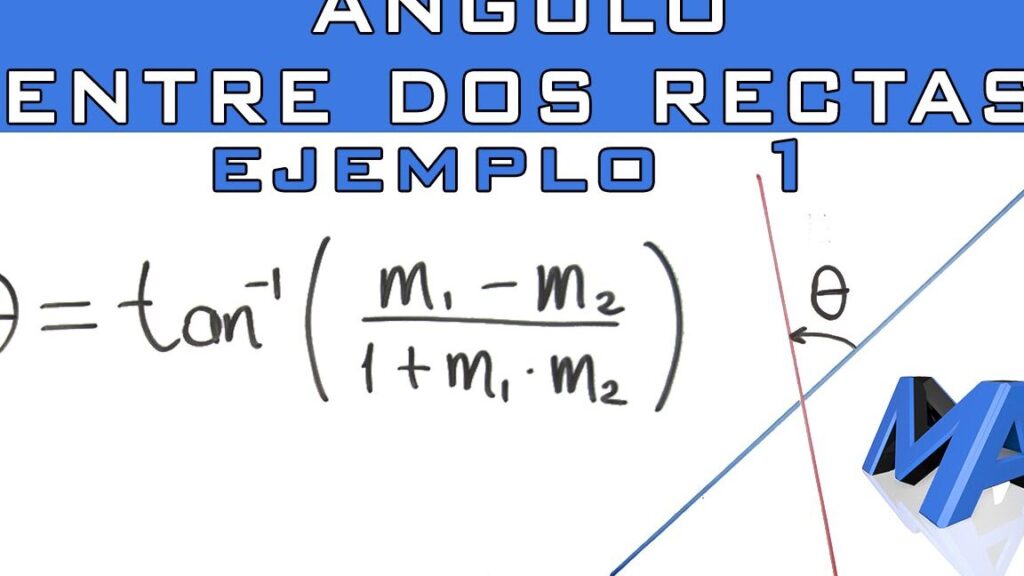 Ángulos entre dos rectas: ¡Descubre su importancia y aplicación! 1 angulos entre dos rectas descubre su importancia y aplicacion