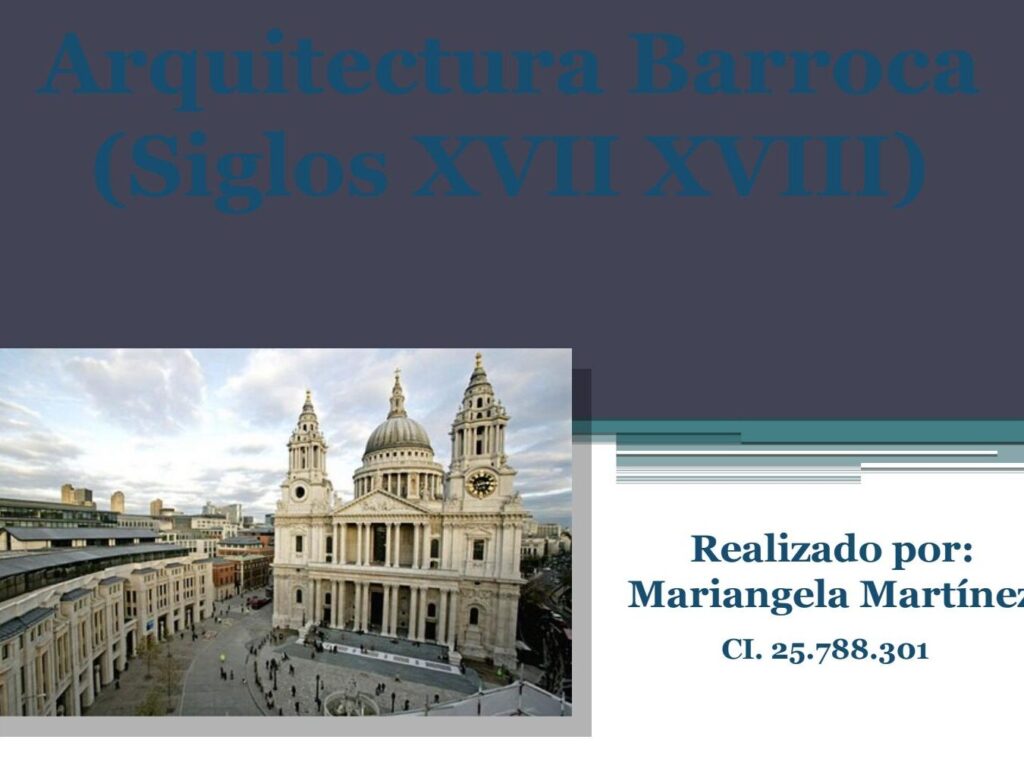 Características de la Arquitectura Barroca: Una Mirada Profunda 1 caracteristicas de la arquitectura barroca una mirada profunda